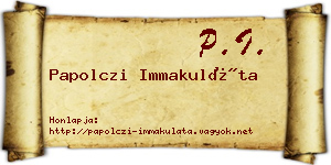 Papolczi Immakuláta névjegykártya